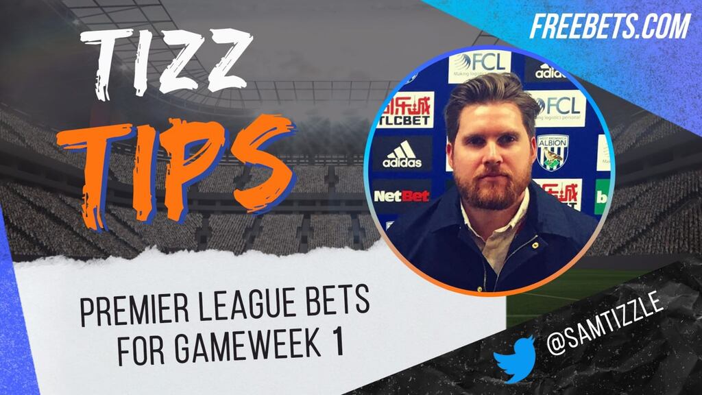 Sam Tizzle Premier League Betting Tips