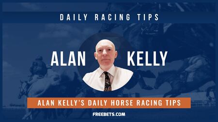 Alan Kelly’s Horse Racing Tips