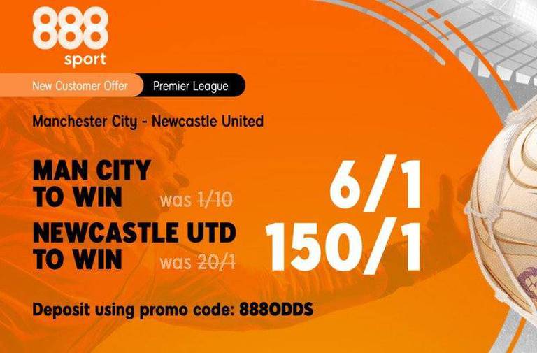 888sport: Get 6/1 Manchester City vs 150/1 Newcastle United to win
