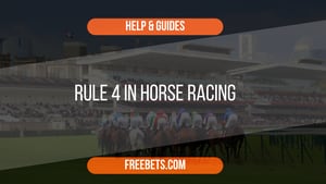 Rule 4 Deductions in Horse Racing
