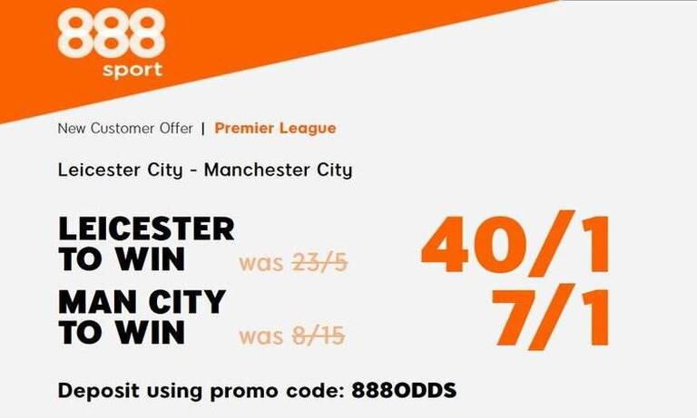 Get 40/1 for Leicester v 7/1 for Man City to win