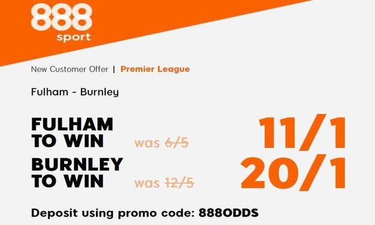 Get 11/1 for Fulham v 20/1 for Burnley to win