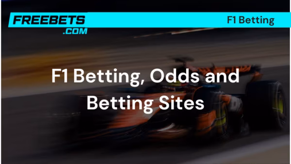 F1 Betting, Odds, Sites and Free Bets