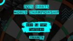 Darts Tips, Darts Day 13 Tips, Darts World Championship Tips