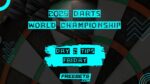 Darts Tips, Darts Day 2 Tips, Darts World Championship Tips