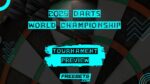 Darts Tips, Darts Betting Preview, World Championship Tips, World Championship Darts