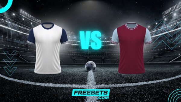 Tottenham vs West Ham Tips, Tottenham vs West Ham Predictions, Tottenham vs West Ham Odds