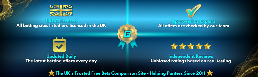 Free Bets, Why Trust Free Bets, Expert Rated Betting Offers, UKGC regulated brands, Daily free bets, Independent betting reviews
