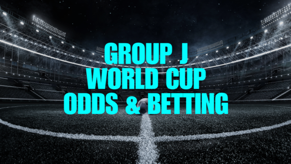 Group J World Cup Odds & Betting