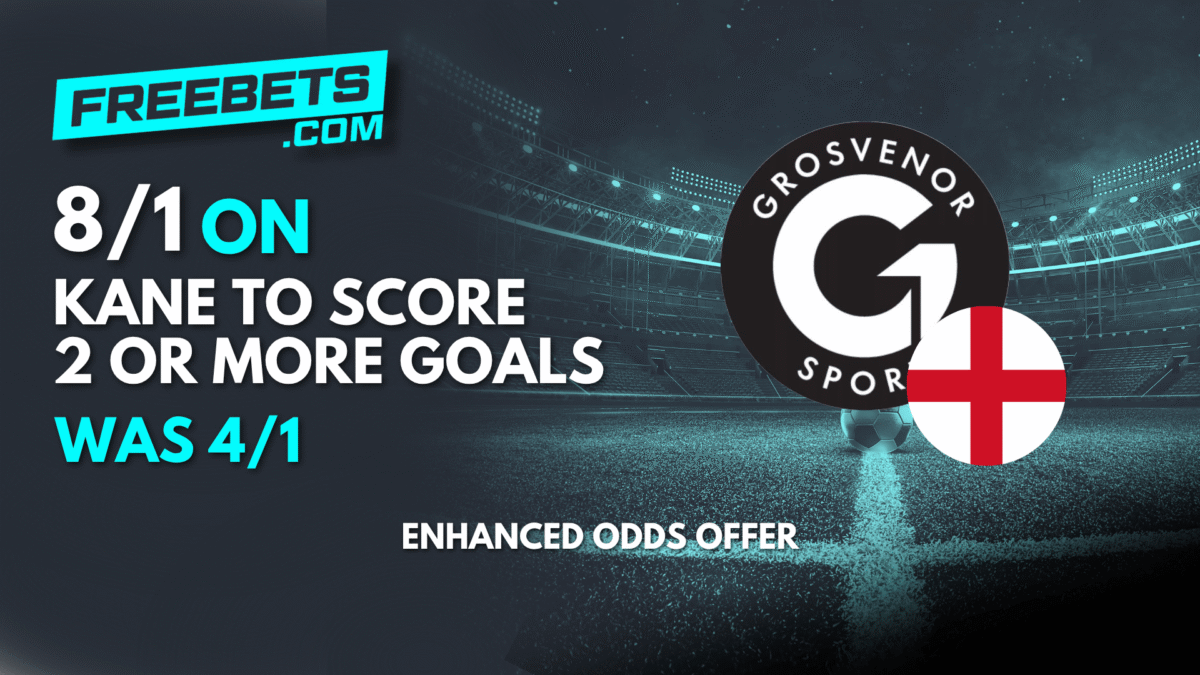 Grosvenor 8 to 1 Kane to Score 2 or More