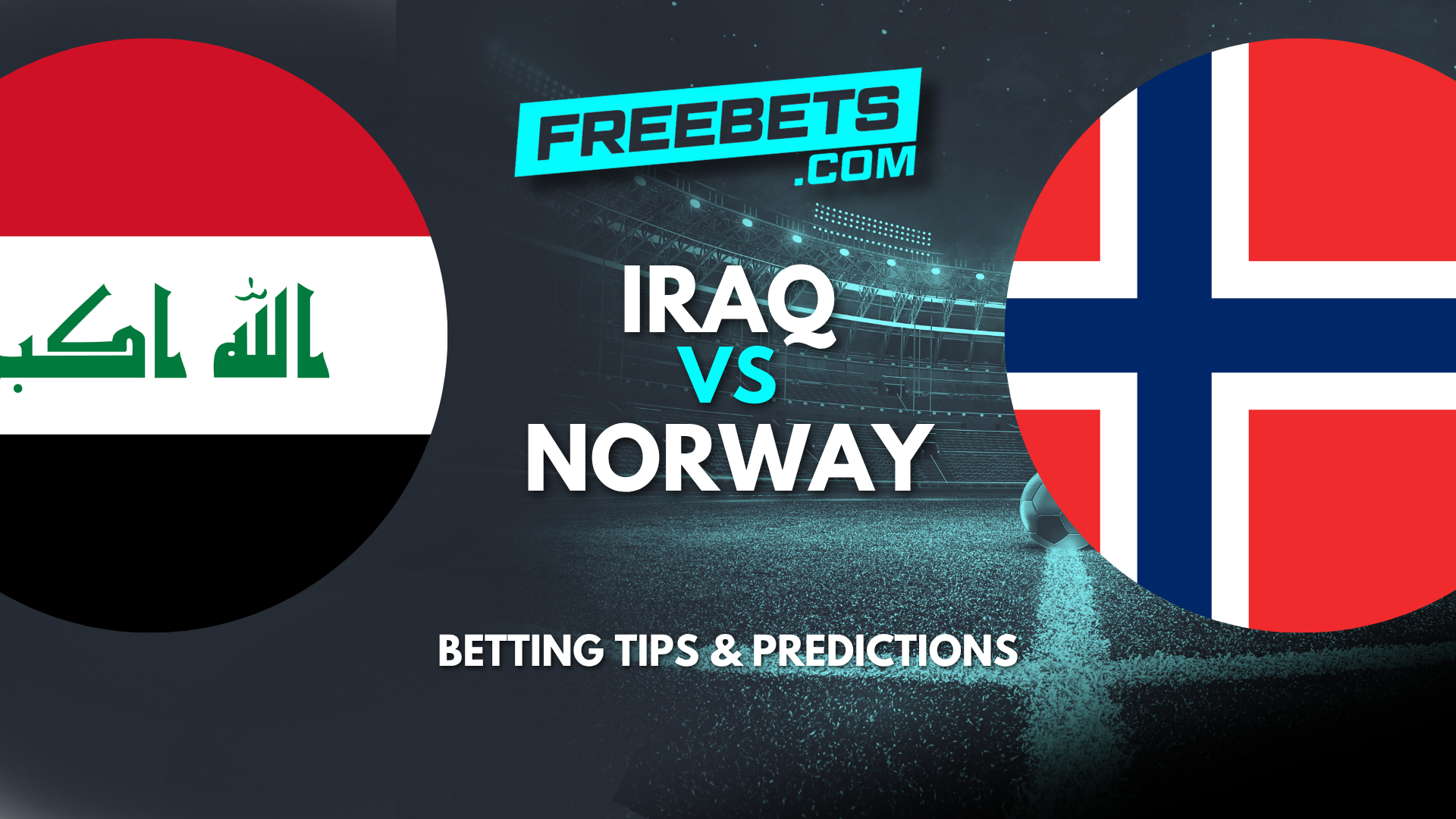 Iraq Norway Tips and Predictions