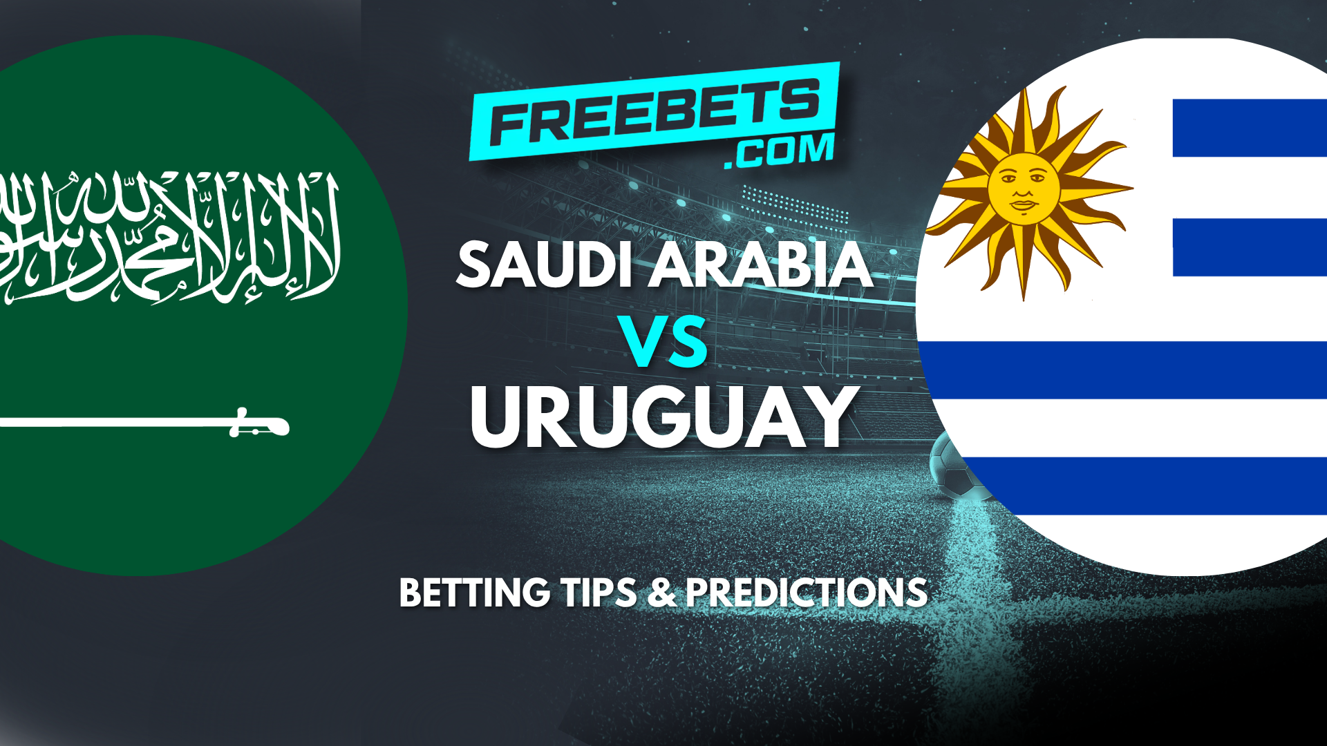 Saudi Arabia Uruguay Tips and Predictions