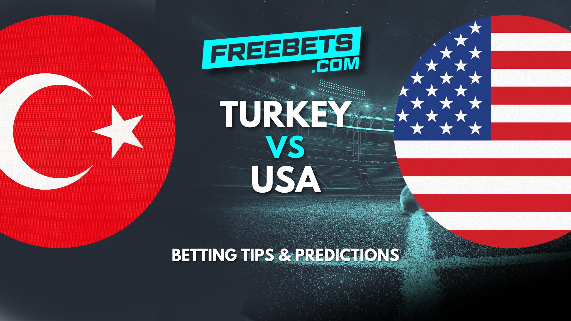 Turkey vs USA Tips and Predictions