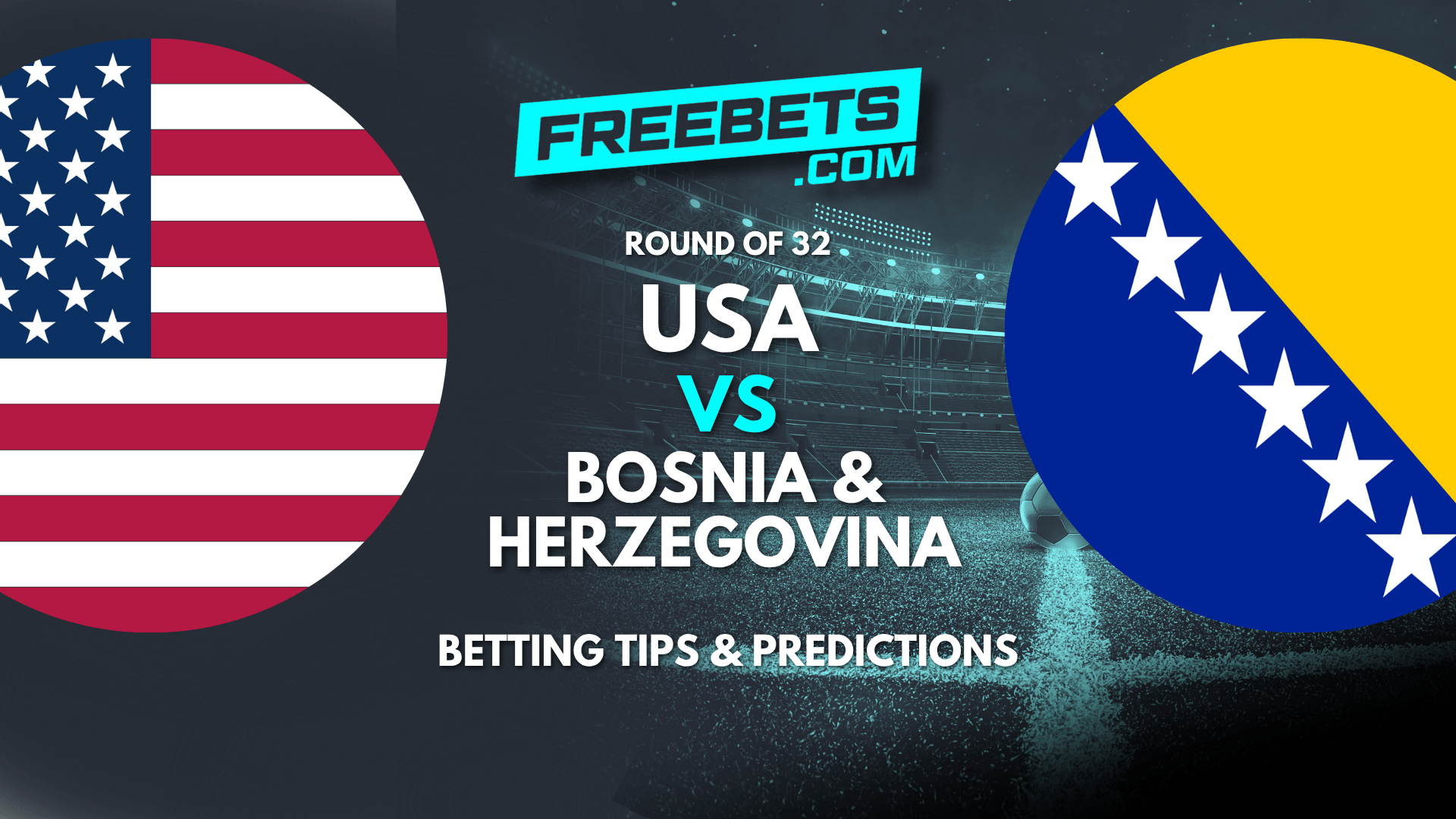 USA vs Bosnia Herzegovina Tips and Predictions