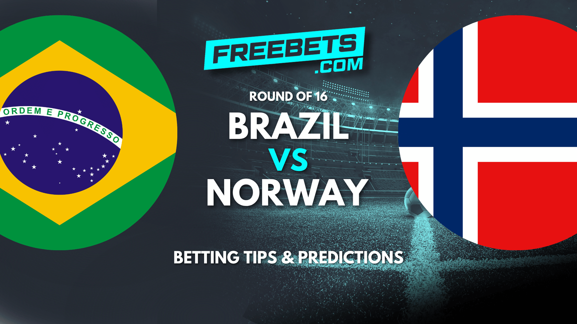 Brazil vs Norway Tips and Predictions
