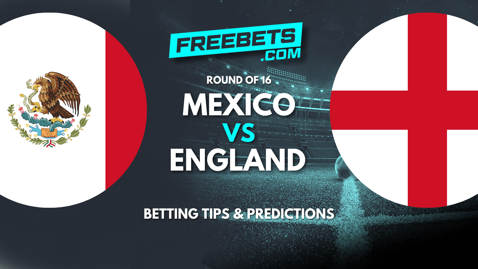 Mexico vs England Tips and Predictions